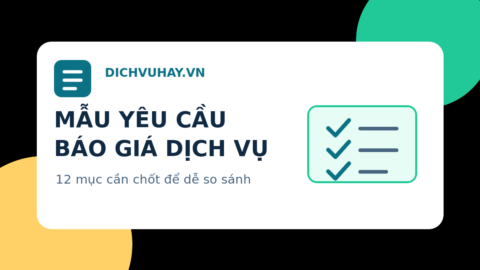 Mẫu yêu cầu báo giá dịch vụ với 12 mục cần chốt